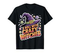 Funny I Roll with Crazy Witches Halloween Witch Hat Design T-Shirt