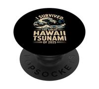 Funny I Survived The Great Hawaii Tsunami Of 2025 PopSockets Adhesive PopGrip