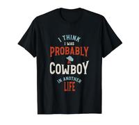 Funny I Think I was Probably a Cowboy in Another Life Value Graphic T-Shirt, Men, Black, M