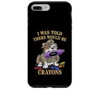 Funny I WAS TOLD THERE BE CRAYONS Jarhead Brother Military Case for iPhone 7 Plus/8 Plus