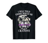 Funny I was Told There BE Crayons Officer Father My Military Value Graphic T-Shirt