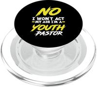 Funny I Won't Act My Age I'm A Youth Pastor Christian PopSockets PopGrip for MagSafe
