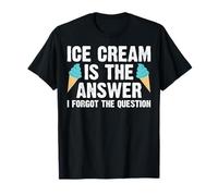 Funny Ice Cream Gift Men Women Cool Ice Cream Lover Saying T-Shirt