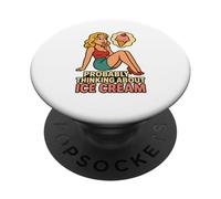 Funny Ice Cream I'm Dreaming of Ice Cream Lover Foodie Treat PopSockets Adhesive PopGrip