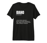 Funny Idaho State of Definition for Residents Premium T-Shirt