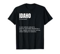 Funny Idaho State of Definition for Residents T-Shirt
