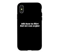 Funny Idk How To Flirt But We Can Argue Yapper Y2k Case for iPhone X/XS