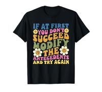 Funny If First You Don't Succeed ABA Therapist ABA Therapy T-Shirt