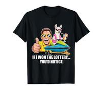 Funny If I Won The Lottery You’d Notice Llama on a Water T-Shirt