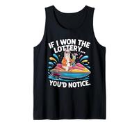 Funny If I Won The Lottery You’d Notice Llama on a Water Tank Top