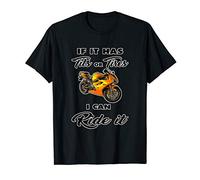 Funny If it has Tits or Tires I can Ride it Design T-Shirt