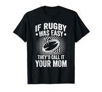 Funny If Rugby Was Easy Rugby Player T-Shirt