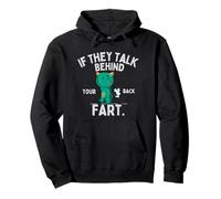 Funny If They Talk Behind Your Back Fart Cute Animal Monster Pullover Hoodie