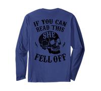 Funny If You Can Read This She Fell Off Motorcycle Biker Long Sleeve T-Shirt