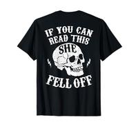 Funny If You Can Read This She Fell Off Motorcycle Biker T-Shirt