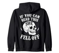 Funny If You Can Read This She Fell Off Motorcycle Biker Zip Hoodie