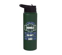 Funny If You Can't Handle Me Diabetic Type 1 Diabetes T1D Stainless Steel Insulated Water Bottle