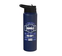 Funny If You Can't Handle Me Diabetic Type 1 Diabetes T1D Stainless Steel Insulated Water Bottle