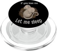 Funny If You Loving Me Let Me Sleep Cute Sleeping Mouse PopSockets PopGrip for MagSafe