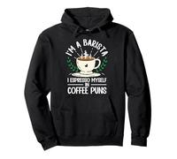 Funny I'm A Barista I Espresso Myself In Coffee Puns Pullover Hoodie
