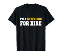 Funny I'm A Boyfriend For Hire Quote Valentine's Day T-Shirt
