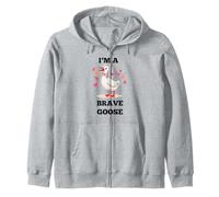 Funny I'm A Brave Goose Bravery Present Zip Hoodie