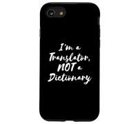 Funny I'm a Translator, NOT a Dictionary Case for iPhone SE (2020) / 7 / 8