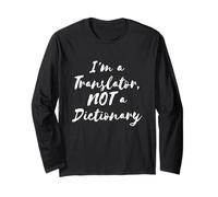 Funny I'm a Translator, NOT a Dictionary Long Sleeve T-Shirt