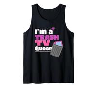 Funny I'm A Trash TV Queen, Reality TV Lovers Tank Top