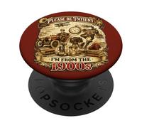 Funny I'm From 1900s Retro Steampunk Milestone Birthday PopSockets Adhesive PopGrip