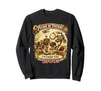 Funny I'm From 1900s Retro Steampunk Milestone Birthday Sweatshirt