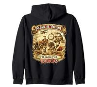 Funny I'm From 1900s Retro Steampunk Milestone Birthday Zip Hoodie