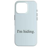 Funny I'm Hiding Green Screen Case for iPhone 16 Pro
