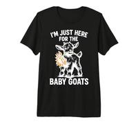 Funny I'm just here for the Baby Goats Premium T-Shirt