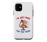 Funny I'm Just Here For The Tacos American Flag 4Th Of July Case for iPhone 11