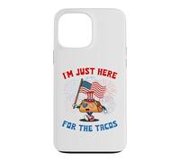 Funny I'm Just Here For The Tacos American Flag 4Th Of July Case for iPhone 13 Pro Max