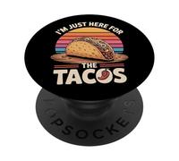 Funny I'm Just Here For The Tacos Taco Tuesday PopSockets Adhesive PopGrip