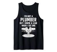 Funny I'm Not A Plumber Men Women Steamfitter Plumbing Lover Tank Top