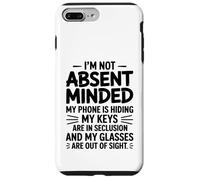 Funny I'm Not Absent Minded For Wife Husband Mother Case for iPhone 7 Plus/8 Plus
