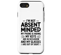 Funny I'm Not Absent Minded For Wife Husband Mother Case for iPhone SE (2020) / 7/8
