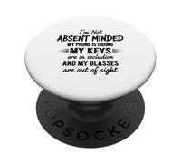 Funny I'm Not Absent Minded For Wife Husband Mother PopSockets Adhesive PopGrip