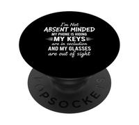 Funny I'm Not Absent Minded For Wife Husband Mother PopSockets Adhesive PopGrip