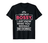 Funny I'm Not Bossy Girl Boss Feminist Leadership Humor T-Shirt