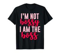 Funny I'm Not Bossy I'm The Boss Gift Women Cool Boss Lady T-Shirt