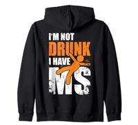 Funny I'm Not Drunk Multiple Sclerosis MS Awareness Support Zip Hoodie