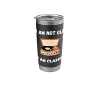 Funny I'm not Old I'm Classic Vinyl Records Record Player Stainless Steel Insulated Tumbler