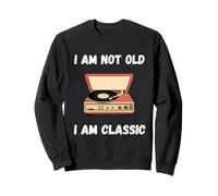Funny I'm not old I'm classic vinyl records record player Sweatshirt