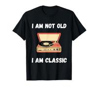 Funny I'm not old I'm classic vinyl records record player T-Shirt