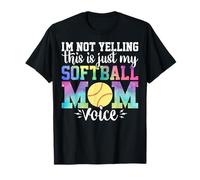 Funny I'm Not Yelling This is Just My Softball Mom Voice T-Shirt