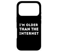 Funny I'm older than the internet Case for iPhone 17 Pro